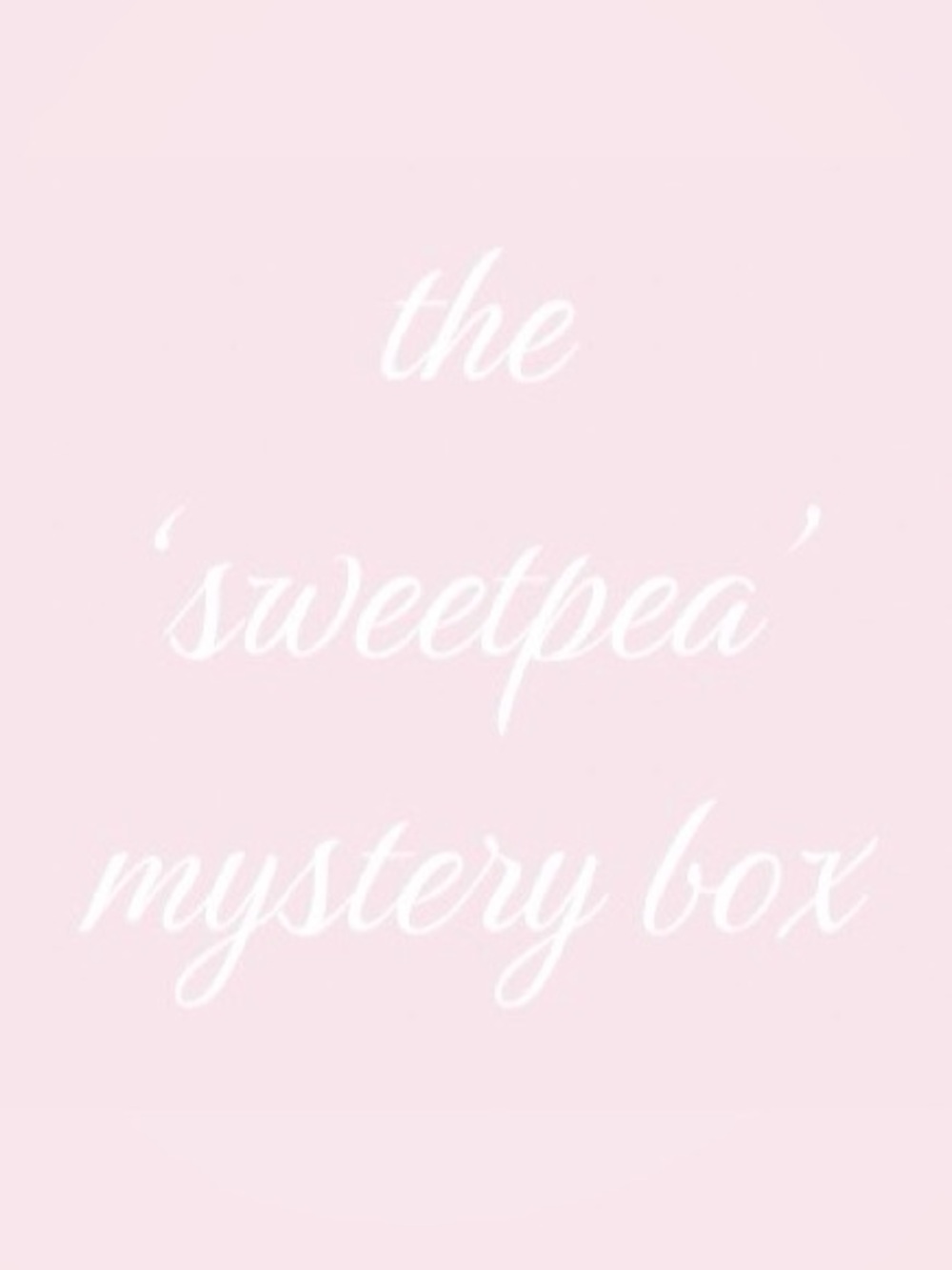 Sweet Pea Mystery Box 🩰
